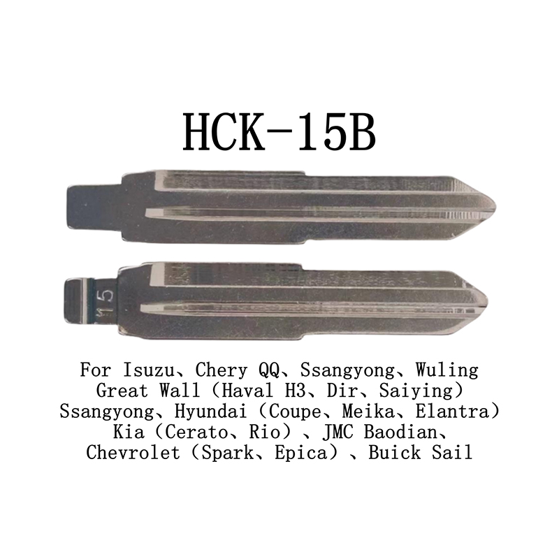 HCK-15B 15# Flip Key For Isuzu Chery QQ Ssangyong Wuling Great Wall(Haval H3 Dir Saiying) Ssangyong Hyundai(Coupe Meika Elantra) Kia(Cerato Rio) JMC Baodian Chevrolet(Spark Epica) Buick Sail